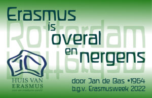 Erasmus overal en nergens